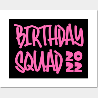 Birthday Squad 2022 Posters and Art